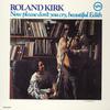 Roland, Kirk : Now please don't you cry, beautiful edith 