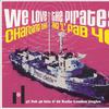 V/A : We Love The Pirates Charting The Big 'L' Fab 40 (47 Fab 40 Hits & 90 Radio London Jingles)