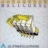 Malicorne : Les Cathédrales De L'Industrie