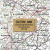 Eloy / Faust / Guru Guru / V/A : Electric Junk - Deutsche Rock, Psych and Kosmiche 1970-1978