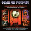 Traffic / V/A / Capaldi, Jim : Dear Mr Fantasy - a Celebration for Jim Capaldi - Featuring the Music of Jim Capaldi & Traffic