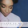 La Havas, Lianne : Is Your Love Big Enough?