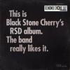 Black Stone Cherry : This is Black Stone Cherry's RSD album. The band really likes it.