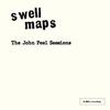 Swell Maps : The john peel sessions