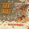 Agent Orange : Bloodstains