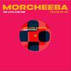 Morcheeba : We live and die / peace of me