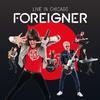 Foreigner : Live in chicago