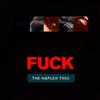 Hafler Trio : Fuck