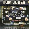 Jones, Tom : Reload