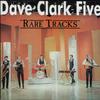 Dave Clark Five : Rare Tracks