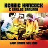 Hancock, Herbie / Santana, Carlos : Live under the sky '81 (2cd)