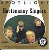 Hootenanny Singers : Spotlight