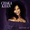 Khan, Chaka : I'm every woman - live