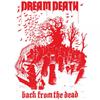 Dream Death : Back From The Dead
