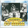 V/A : Kultainen 50-luku