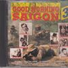 V/A : Good Morning Saigon 3
