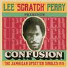 Upsetters / V/A / Perry, Lee Scratch : Lee scratch perry presents confusion - the jamaican upsetter singles 1971