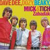 Dave Dee, Dozy, Beaky, Mick & Tich : Zabadak