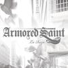 Armored Saint : La Raza