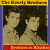 Everly Brothers : Brothers In Rhythm