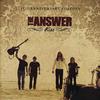 Answer : Rise (10th Anniversary Edition)