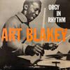 Blakey, Art : Orgy In Rhythm