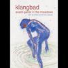 Post, Dietmar -& Lucia Palacios- : Klangbad: avantgarde in the meadows/faust live