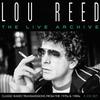Reed, Lou : The live archive (3cd)