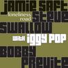 Saft, Jamie / Bobby Previte / Steve Swallow / Iggy Pop : Loneliness road