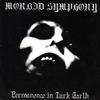 Morbid Symphony : Permanence In Dark Earth