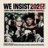 Carrington, Terri Lyne / Dashiell, Christie : We insist 2025!