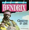 Hendrix, Jimi : Gangster Of Love
