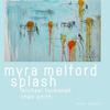 Melford, Myra : Splash