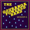 Gouranga Powered Band : Mosher 6