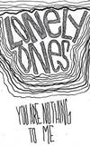 Lonely Ones : You Are Nothing To Me EP