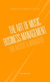 Karhumaa, Mika : The Art Of Music Business Management