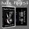 Hate Forest : Against All Odds