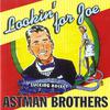 Astman Brothers : Lookin' For Joe