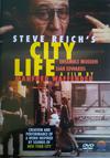 Reich, Steve : Steve Reich's City Life