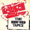 Bruford, Bill : The Bruford Tapes