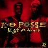 K-9 Posse : It Gets No Deeper