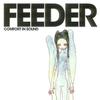 Feeder : Comfort in sound