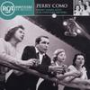Como, Perry : Perry Como With The Fontane Sisters