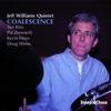 Williams, Jeff / Jeff Williams Quintet : Coalescence