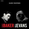 Baker, Chet / Evans, Bill : Alone together
