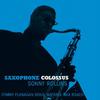 Rollins, Sonny : Saxophone colossus