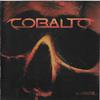Cobalto : Metamorphic