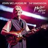 McLaughlin, John / Mclaughlin & The 4th Dimension : Live at montreux jazz festival 2022