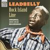 Leadbelly : Rock Island Line (Original 1935-1943 Recordings)