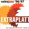 V/A / Vienna Art Orchestra / Jazztett Forum Graz : Extrajazz '96/97 - The Music Of Extraplatte - Vienna/Austria